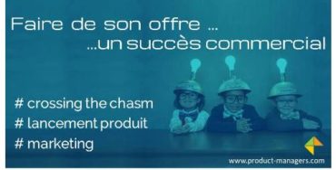 Start-up-ETI-offre-succes-commercial-chasm-product-managers
